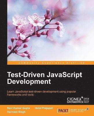Ravi Kumar Gupta, Harmeet Singh - Test-driven JavaScript Development, Häftad