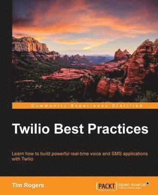 Tim Rogers - Twilio Best Practices, Häftad