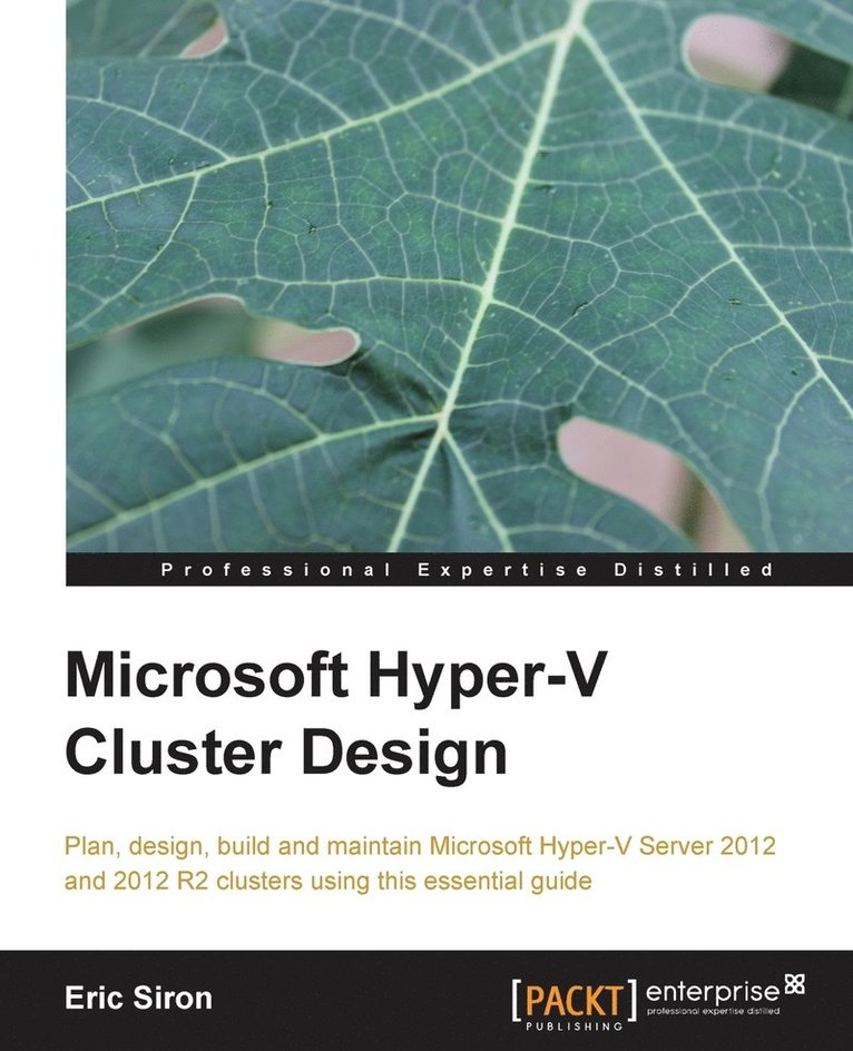 Eric Siron - Microsoft Hyper-V Cluster Design, Häftad