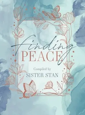 Sister Stanislaus Kennedy, Sister Stan - Finding Peace, Inbunden. Tillgänglighet: Lägg i varukorg