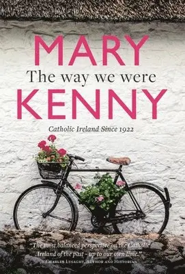 Mary Kenny - Way We Were, Inbunden. Tillgänglighet: Lägg i varukorg
