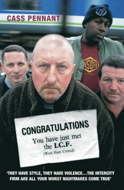 Cass Pennant - Congratulations You Have Just Met the ICF, E-bok