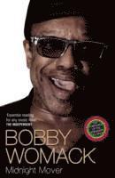 Bobby Womack - Bobby Womack My Story 1944-2014, Häftad