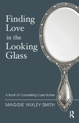 Maggie Yaxley Smith - Finding Love in the Looking Glass, Häftad. Tillgänglighet: Lägg i varukorg