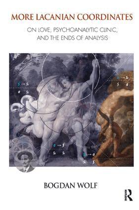 Bogdan Wolf - More Lacanian Coordinates, Häftad
