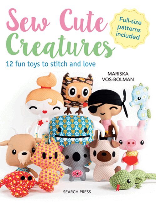 Mariska Vos-Bolman - Sew Cute Creatures, Häftad