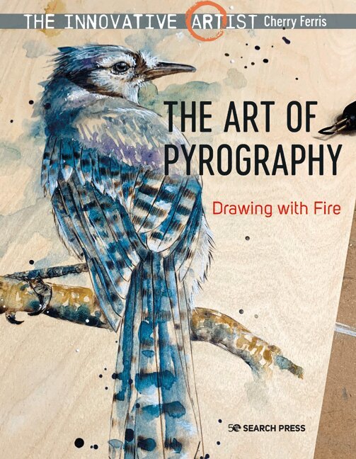 Cherry Ferris - Innovative Artist: The Art of Pyrography, Häftad