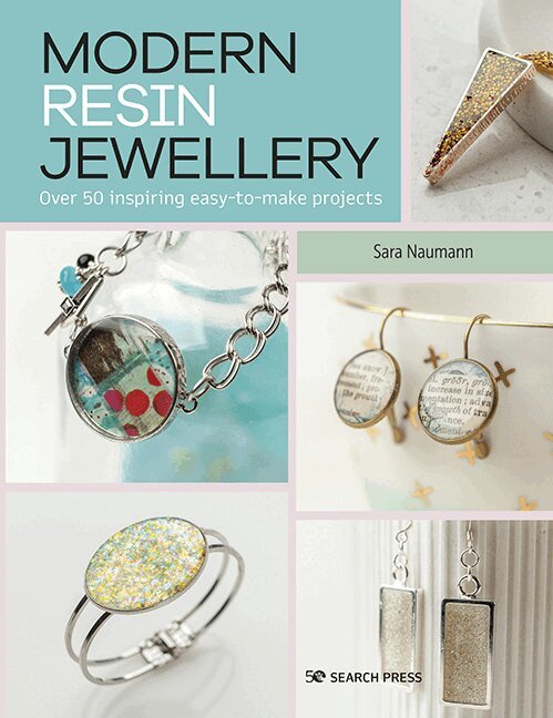 Sara Naumann - Modern Resin Jewellery, Häftad