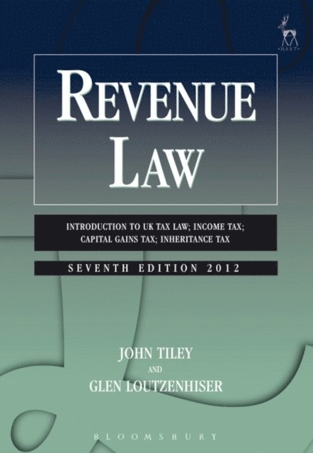 John Tiley, Glen Loutzenhiser - Revenue Law, E-bok