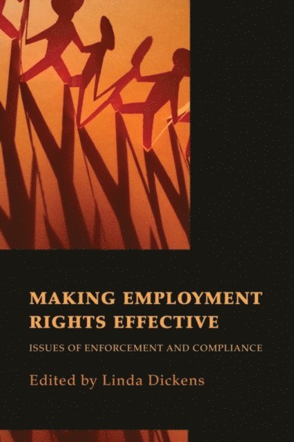 Linda Dickens - Making Employment Rights Effective, E-bok