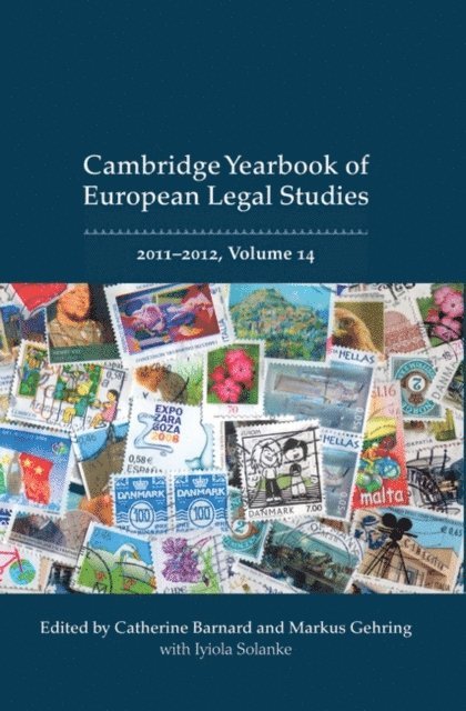Catherine Barnard, Markus Gehring - Cambridge Yearbook of European Legal Studies, Vol 14 2011-2012, E-bok