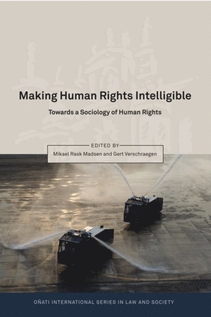 Mikael Rask Madsen, Gert Verschraegen - Making Human Rights Intelligible, E-bok