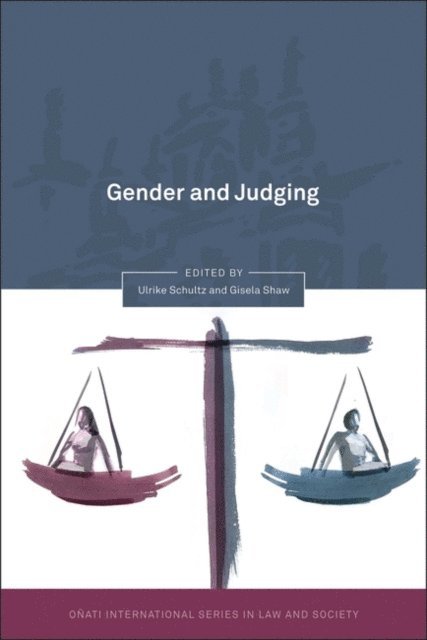Ulrike Schultz, Gisela Shaw - Gender and Judging, E-bok
