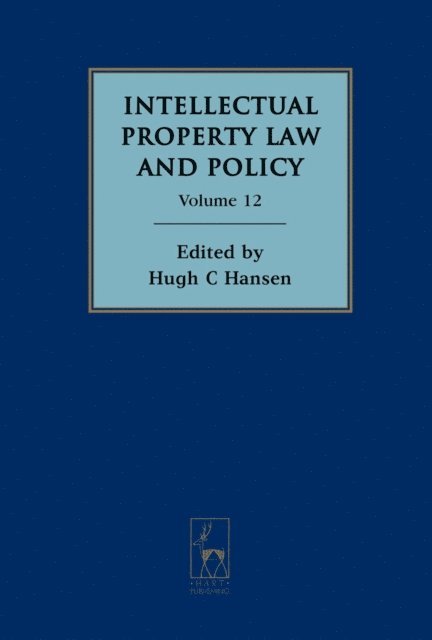 Hugh Hansen - Intellectual Property Law and Policy Volume 12, E-bok. Tillgänglighet: Lägg i varukorg