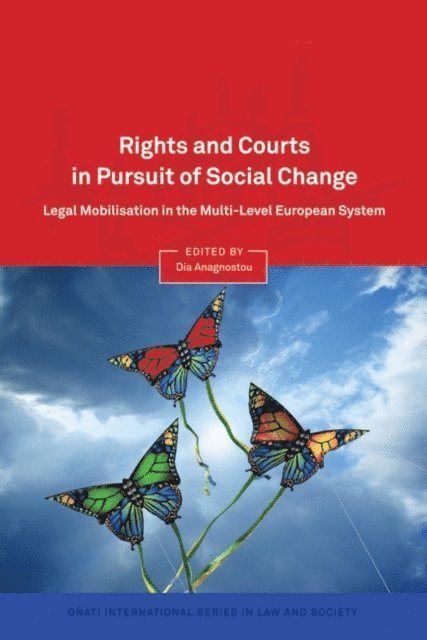 Dia Anagnostou - Rights and Courts in Pursuit of Social Change, E-bok