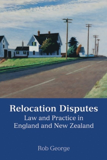 Rob George - Relocation Disputes, E-bok