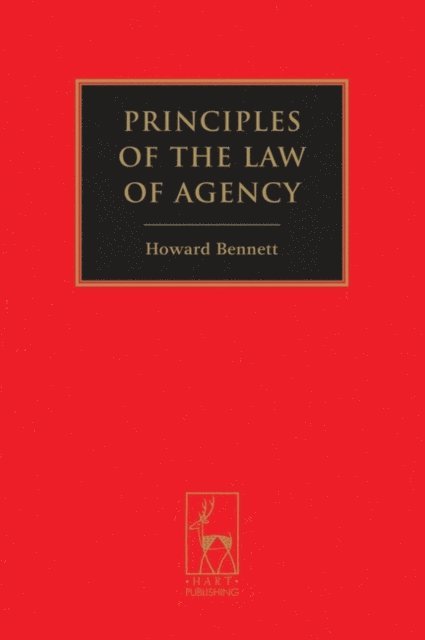 Howard Bennett - Principles of the Law of Agency, E-bok