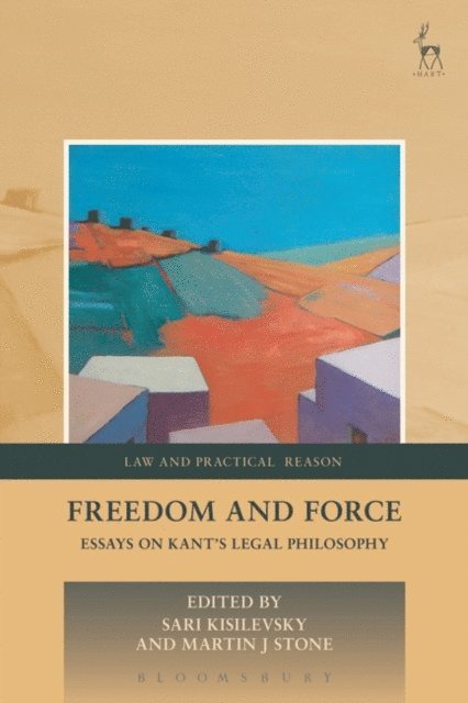 Sari Kisilevsky, Martin J Stone - Freedom and Force, E-bok
