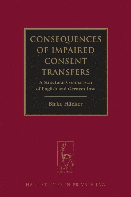 Birke Häcker - Consequences of Impaired Consent Transfers, E-bok