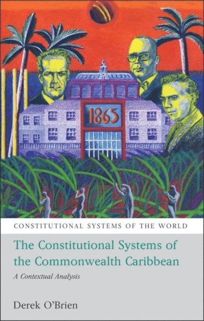 Derek O'Brien - Constitutional Systems of the Commonwealth Caribbean, E-bok
