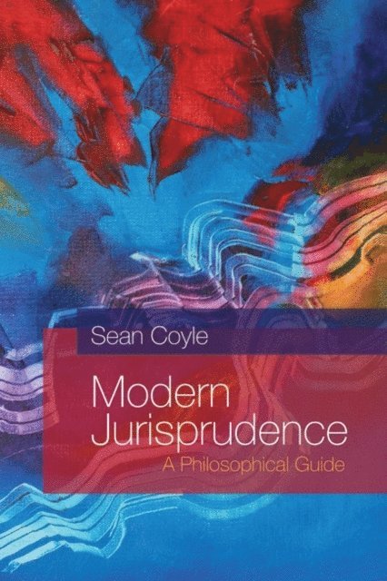 Sean Coyle - Modern Jurisprudence, E-bok