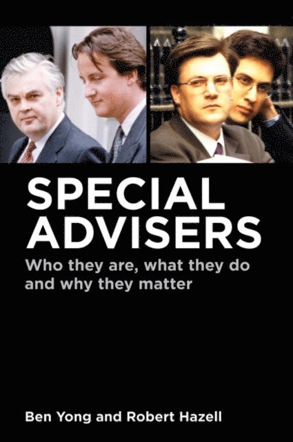 Ben Yong, Robert Hazell - Special Advisers, E-bok