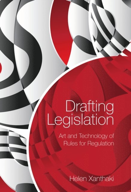 Helen Xanthaki - Drafting Legislation, E-bok