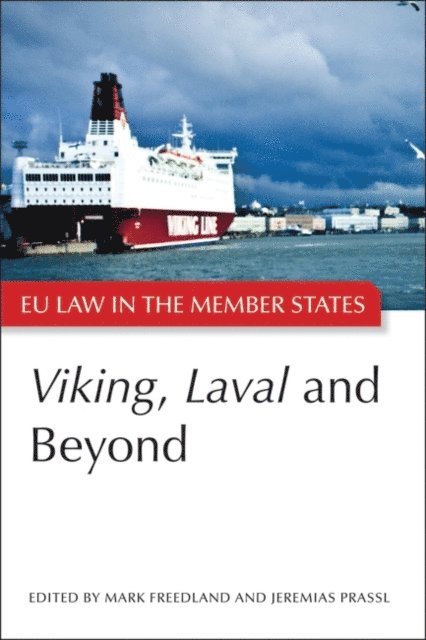 Mark R Freedland, Jeremias Adams-Prassl - Viking, Laval and Beyond, E-bok