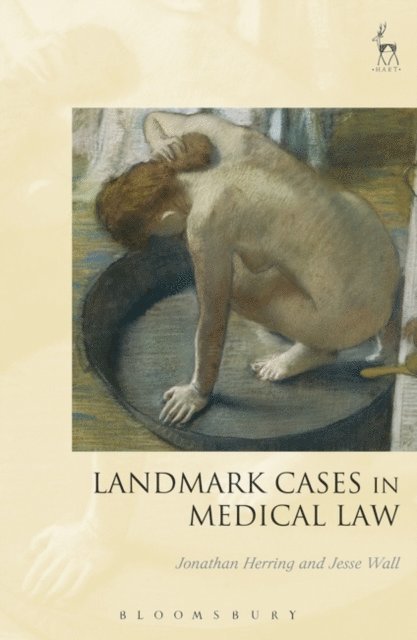 Jonathan Herring, Jesse Wall - Landmark Cases in Medical Law, E-bok