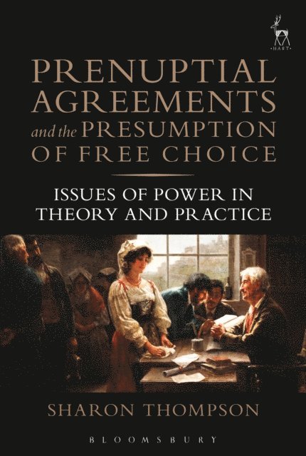 Sharon Thompson - Prenuptial Agreements and the Presumption of Free Choice, E-bok