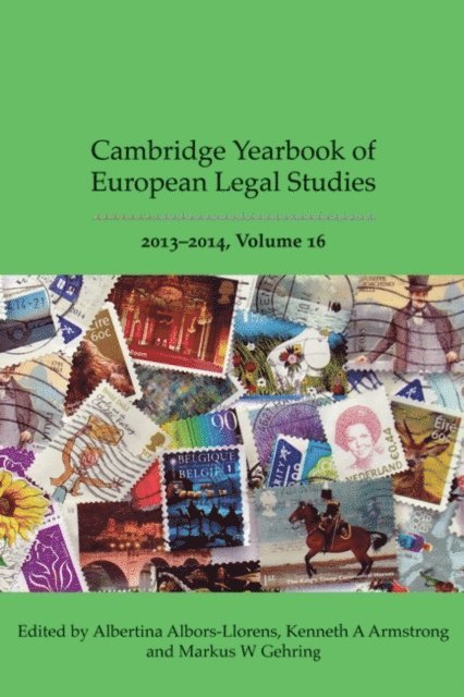 Albertina Albors-Llorens, Kenneth Armstrong, Markus Gehring - Cambridge Yearbook of European Legal Studies, Vol 16 2013-2014, E-bok