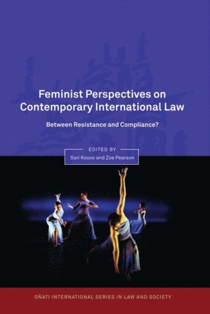 Sari Kouvo, Zoe Pearson - Feminist Perspectives on Contemporary International Law, E-bok
