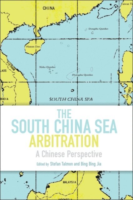 Stefan Talmon, Bing Bing Jia - South China Sea Arbitration, E-bok