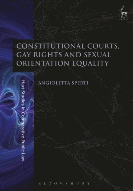 Angioletta Sperti - Constitutional Courts, Gay Rights and Sexual Orientation Equality, E-bok. Tillgänglighet: Lägg i varukorg