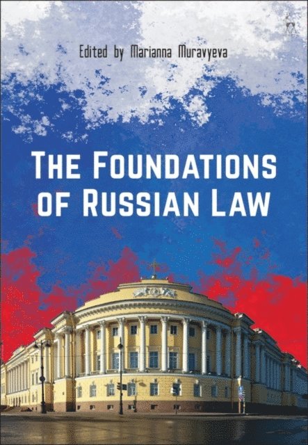 Marianna Muravyeva - Foundations of Russian Law, E-bok