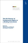 EU Charter of Fundamental Rights as a Binding Instrument
