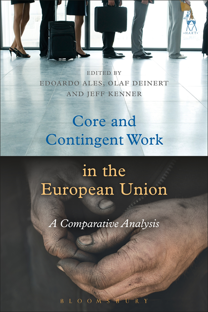 Edoardo Ales, Olaf Deinert, Jeff Kenner - Core and Contingent Work in the European Union, E-bok