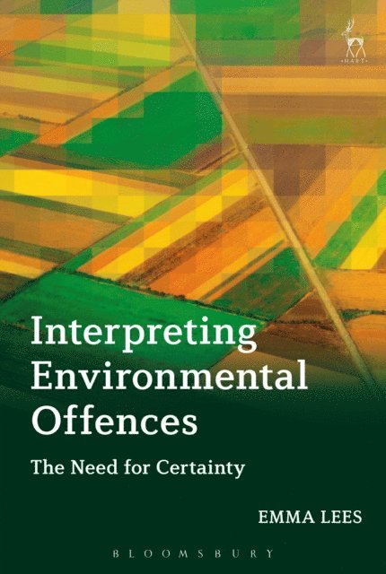Emma Lees - Interpreting Environmental Offences, E-bok
