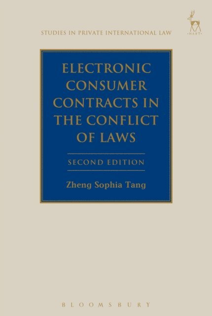 Zheng Sophia Tang - Electronic Consumer Contracts in the Conflict of Laws, E-bok