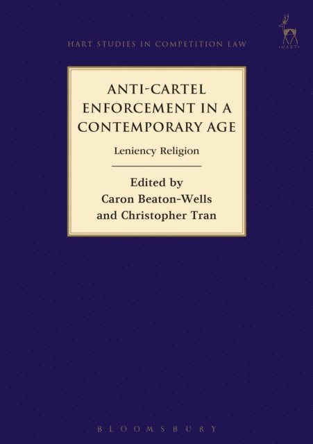 Caron Beaton-Wells, Christopher Tran - Anti-Cartel Enforcement in a Contemporary Age, E-bok