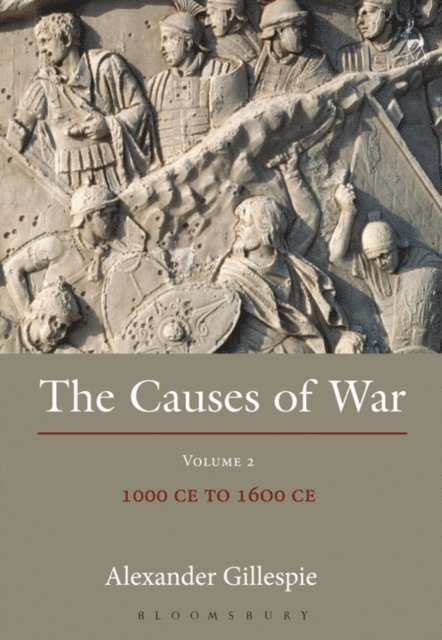 Alexander Gillespie - Causes of War, E-bok