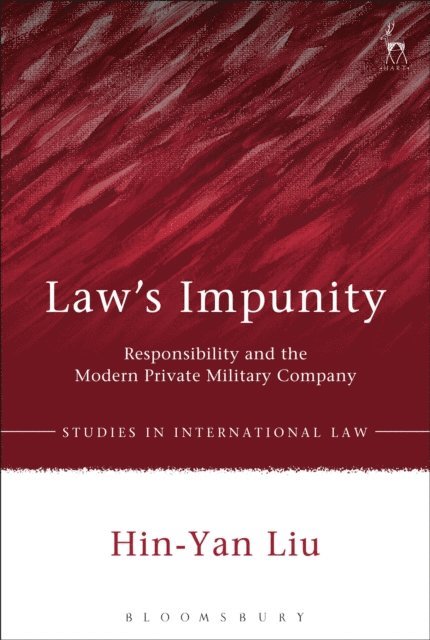 Hin-Yan Liu - Law’s Impunity, E-bok