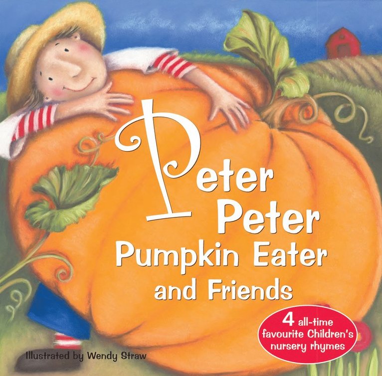 Peter Peter Pumpkin Eater and Friends, Häftad