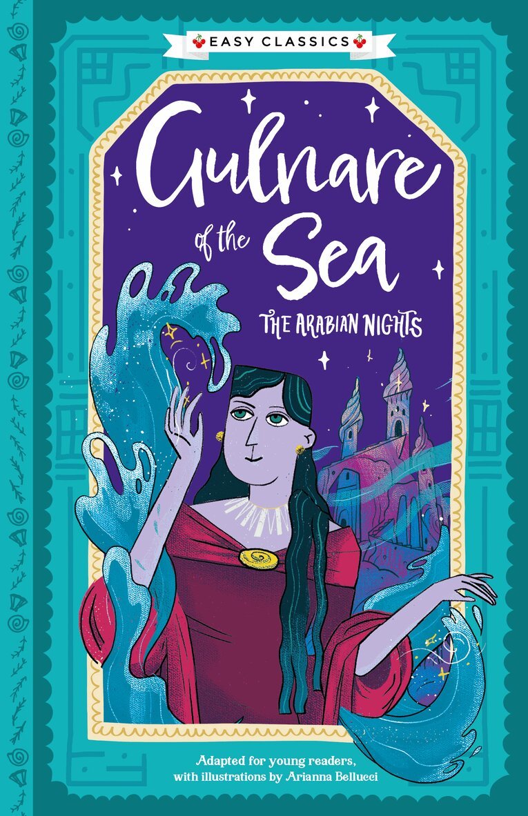 Sweet Cherry Publishing - Arabian Nights: Gulnare of the Sea (Easy Classics), Häftad
