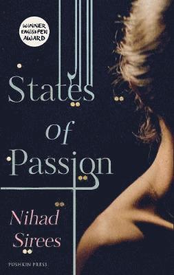 Nihad Sirees - States of Passion, Häftad. Tillgänglighet: Lägg i varukorg