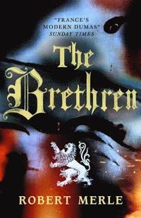 The Brethren: Fortunes of France 1