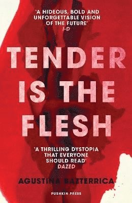 Tender is the Flesh av Agustina Bazterrica, Sarah Moses