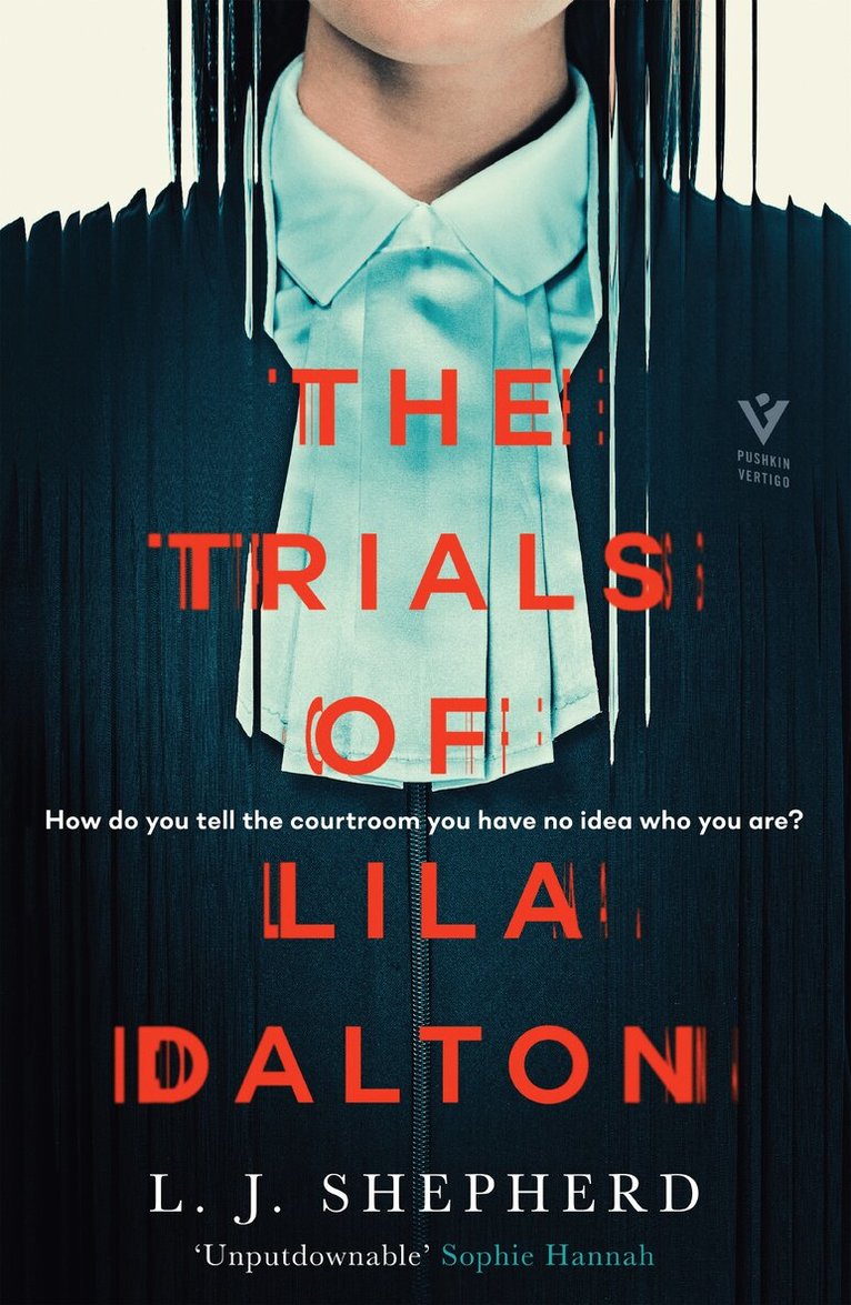 L.J. Shepherd - Trials of Lila Dalton, Inbunden
