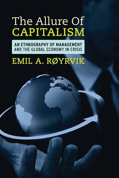 Emil A. Røyrvik - Allure of Capitalism, Häftad. Tillgänglighet: Lägg i varukorg