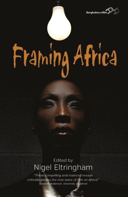 Nigel Eltringham - Framing Africa, E-bok